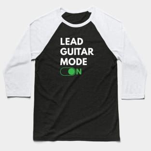 Lead Guitar Mode On Dark Theme Baseball T-Shirt